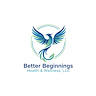 Logo of Better Beginnings Health &amp;amp; Wellness, LLC