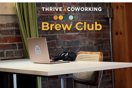 THRIVE | Greenville - Brew Club Basic